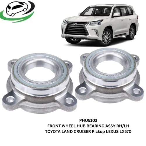 Illustration of phu5103 front wheel hub bearing assembly for toyota land cruiser pickup and lexus lx570 (pair rhlh)