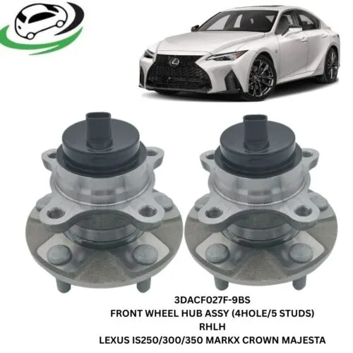 Illustration of 3dacf027f-9bs front wheel hub assembly for lexus is250, is300, is350, mark x, crown and majesta - pair (rhlh)