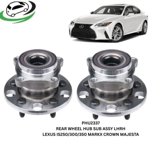 Illustration of phu2337 rear wheel hub sub assembly for lexus is250, is300, is350, toyota mark x, crown and majesta - pair (rhlh)